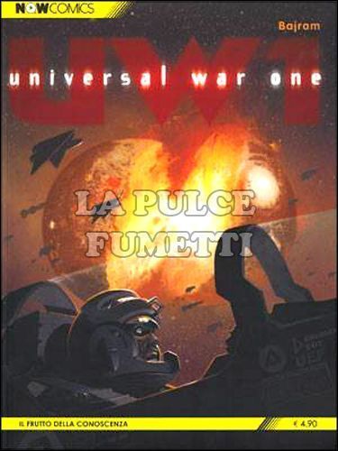 NOWCOMICS SCI-FI #     2 - UNIVERSAL WAR ONE 2: IL FRUTTO DELLA CONOSCENZA